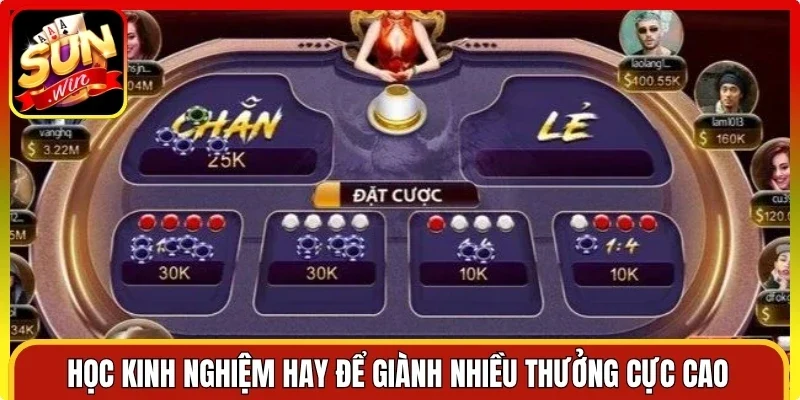 Học kinh nghiệm hay để giành nhiều thưởng cực cao