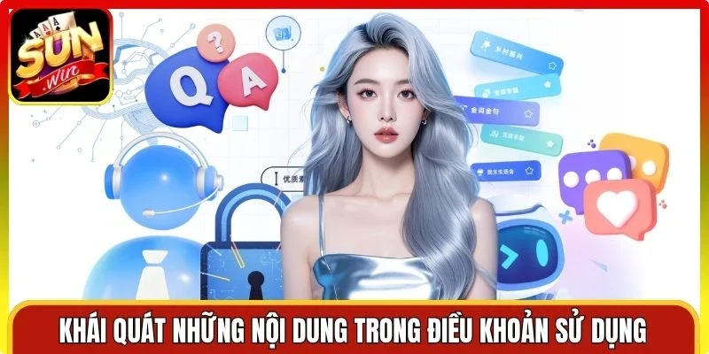 Khái quát những nội dung trong điều khoản sử dụng