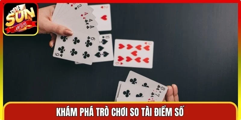 Khám phá trò chơi so tài điểm số