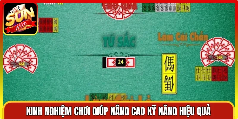 Kinh nghiệm chơi giúp nâng cao kỹ năng hiệu quả