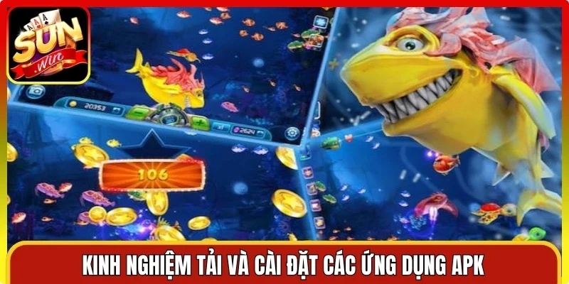 Kinh nghiệm tải và cài đặt các ứng dụng APK