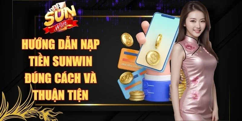 Nạp Tiền Sunwin