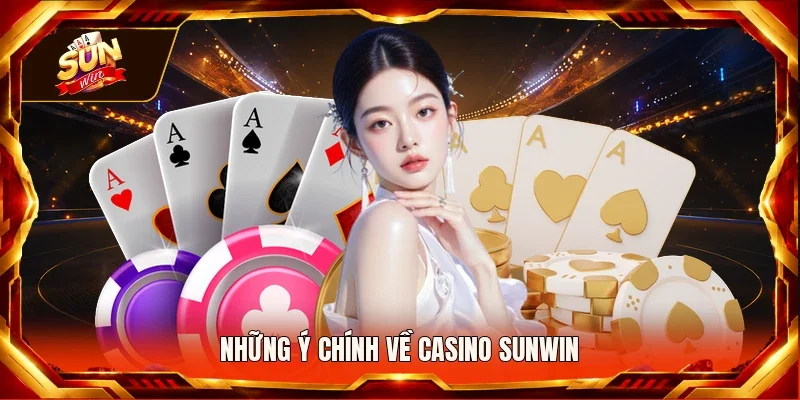 Những ý chính về Casino Sunwin