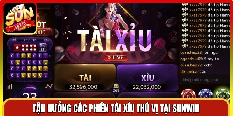 Tận hưởng các phiên Tài Xỉu thú vị tại Sunwin